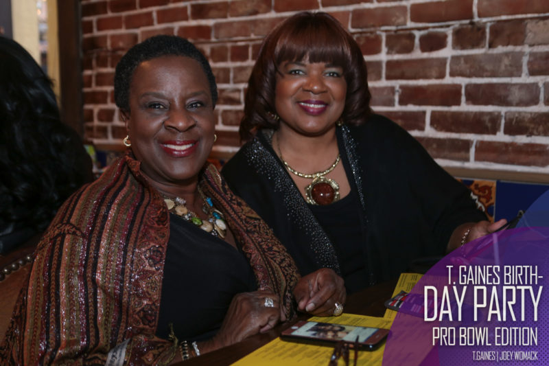 The T. Gaines Birthday bash Pro-Bowl Weekend 2017