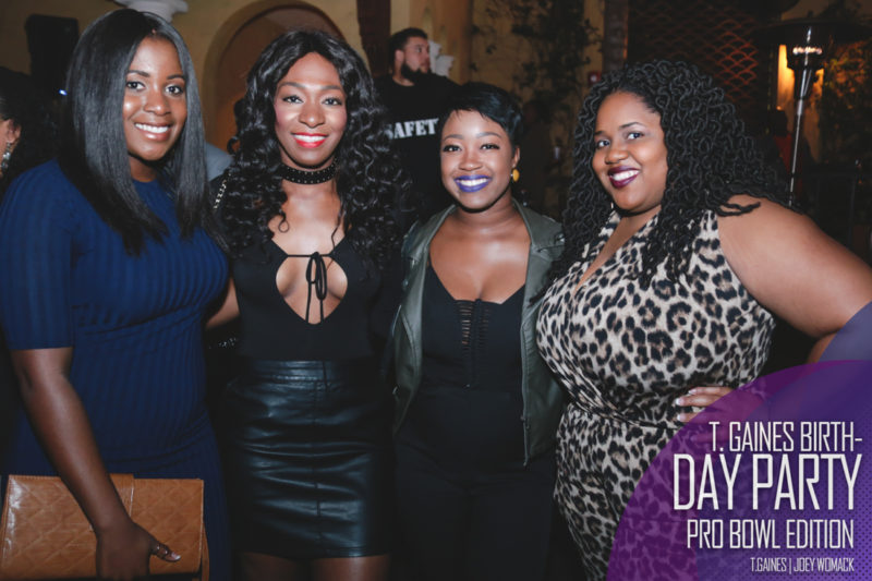 The T. Gaines Birthday bash Pro-Bowl Weekend 2017