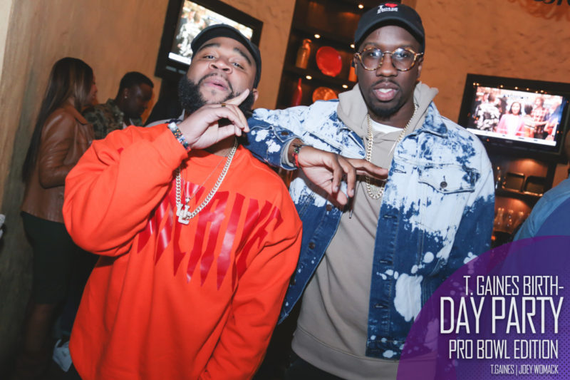 The T. Gaines Birthday bash Pro-Bowl Weekend 2017