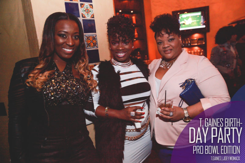 The T. Gaines Birthday bash Pro-Bowl Weekend 2017