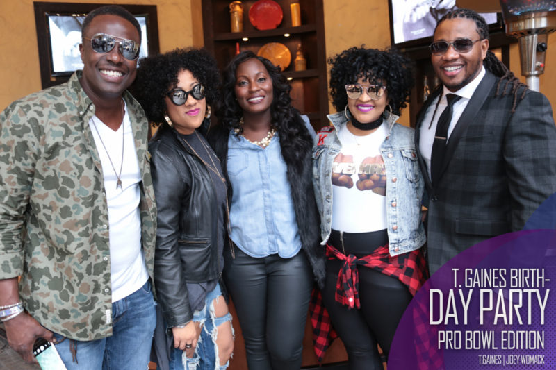 The T. Gaines Birthday bash Pro-Bowl Weekend 2017