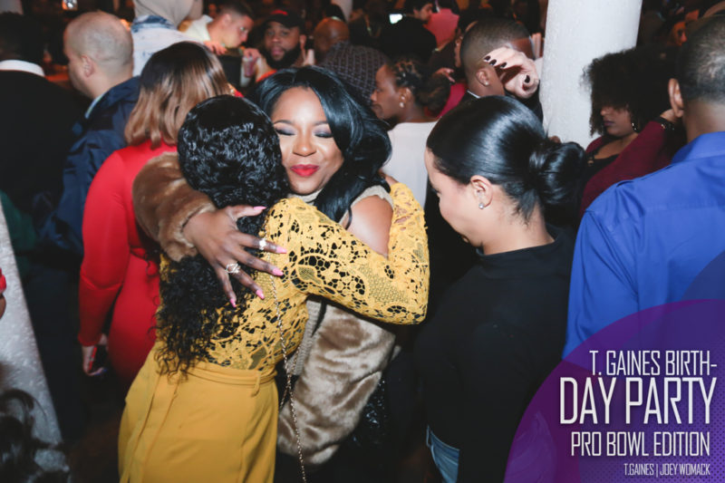 The T. Gaines Birthday bash Pro-Bowl Weekend 2017