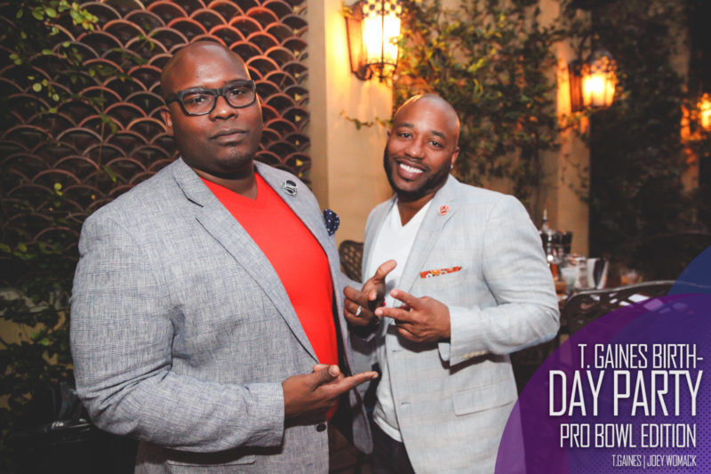 The T. Gaines Birthday bash Pro-Bowl Weekend 2017