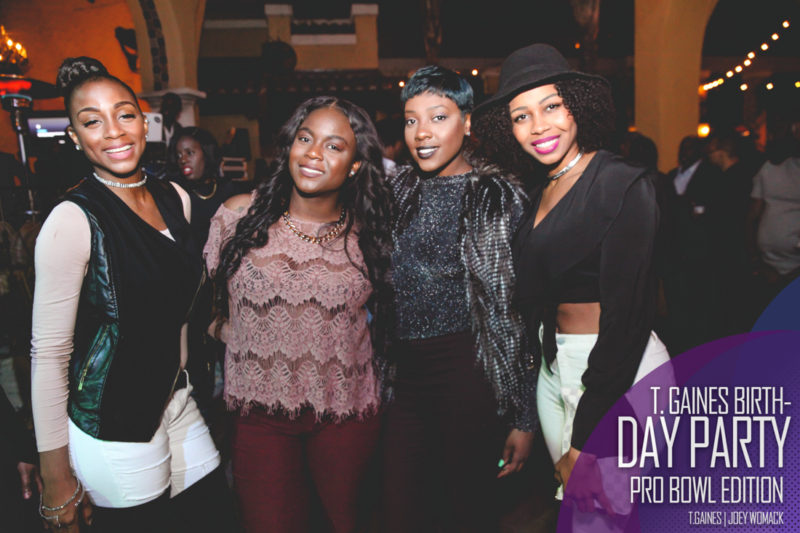 The T. Gaines Birthday bash Pro-Bowl Weekend 2017